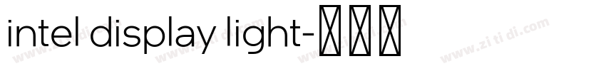intel display light字体转换 intel display light字体转换